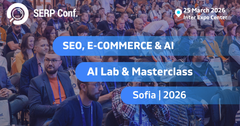 Conferencia SERP Sofía 2026: SEO e IA en la práctica